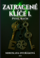 Zatracené klíče I. - Pytel blech